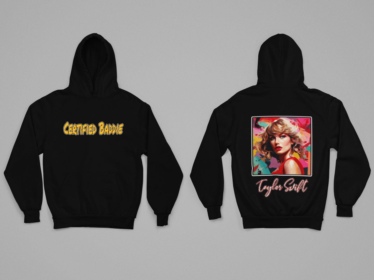 Women's - Certified Baddie (Taylor Swift) Graphic Hoodie