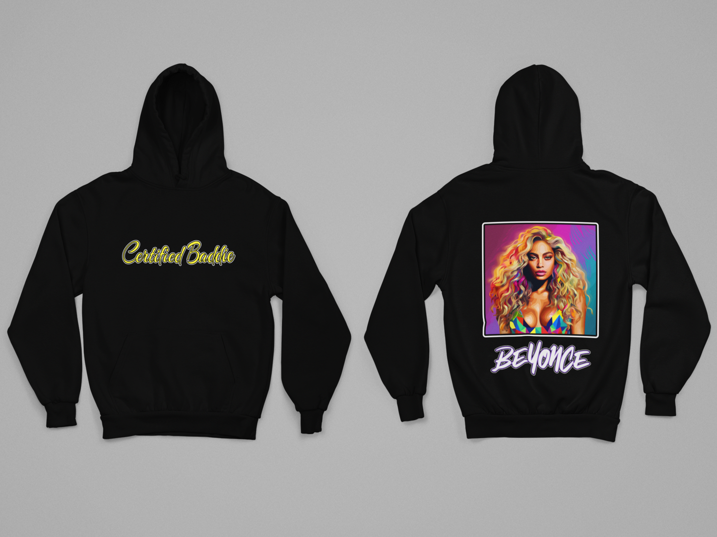 Women's - Certified Baddie (Beyoncé) Graphic Hoodie