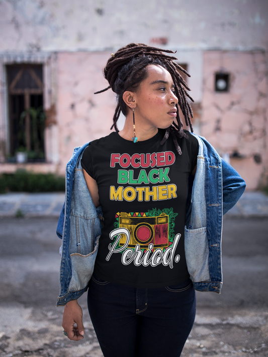 Women's - Focused Black Mother Graphic T-Shirt