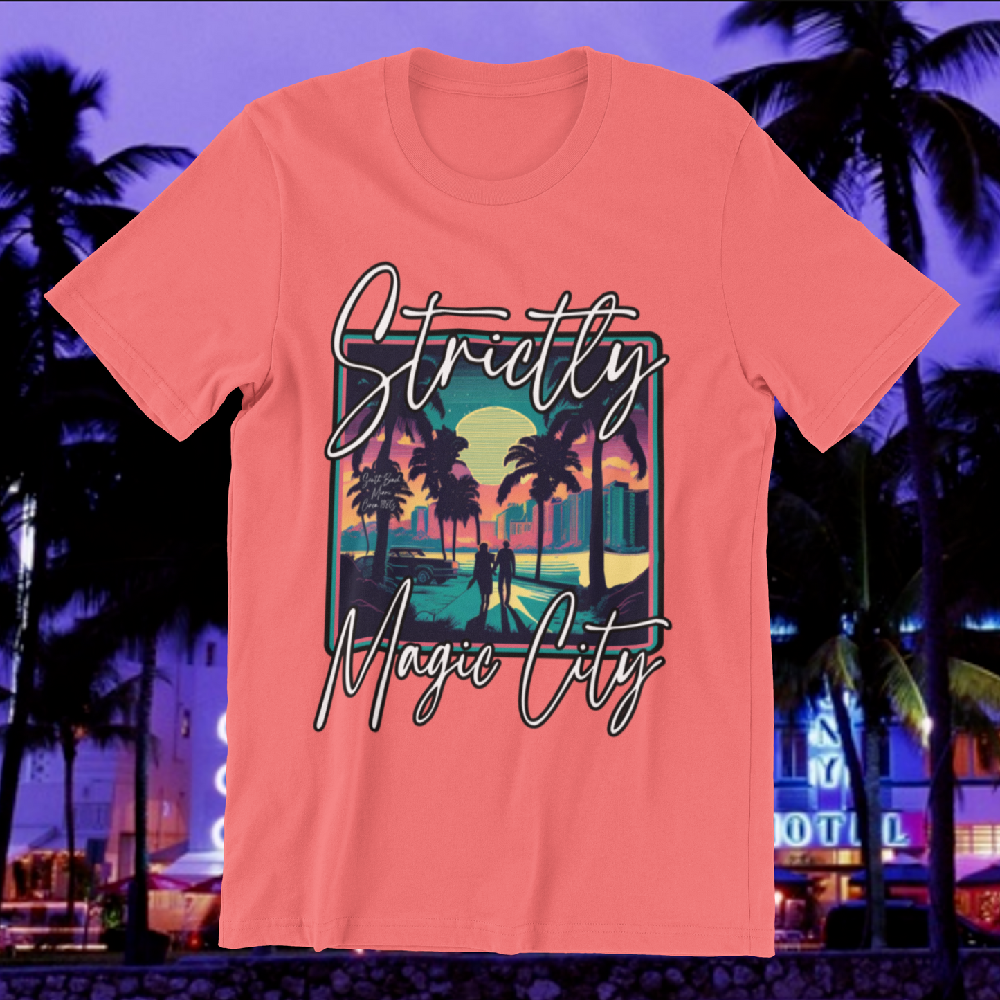 Unisex - Strictly Magic City (Miami) Graphic T-Shirt