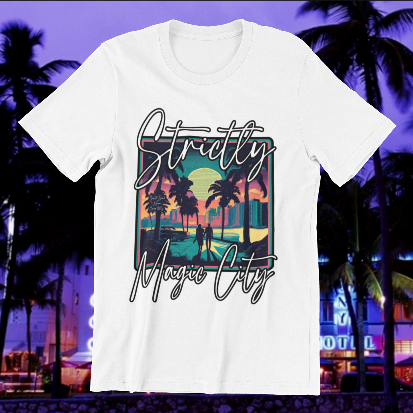 Unisex - Strictly Magic City (Miami) Graphic T-Shirt